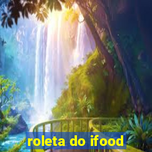 roleta do ifood